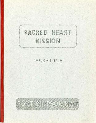 Sacred heart mission 1858-1958