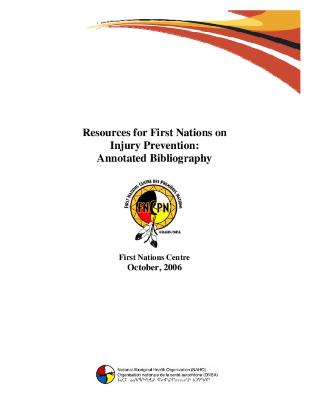 Resources for First Nations on injury prevention: annotated bibliography