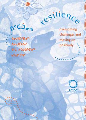 Resilience: overcoming challenges and moving on positively