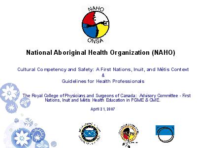 Cultural competency and safety : a First Nations, Inuit, and Métis context and guidelines for health professionals