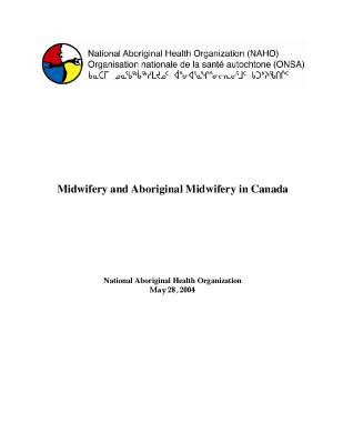 Midwifery and Aboriginal midwifery in Canada