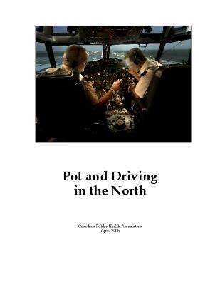 Pot and driving in the north campaign