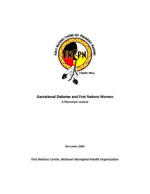 Gestational diabetes and First Nation women: a literature review