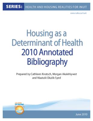 Housing as a determinant of health, annotated bibliography
