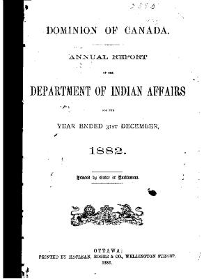 Annual report of the Department of Indian Affairs for the year ended 31st December 1882