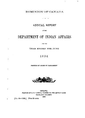 Annual report of the Department of Indian Affairs for the year ended 30th June 1894