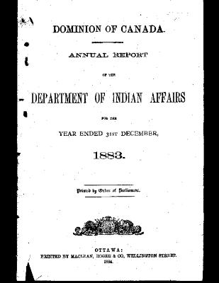 Annual report of the Department of Indian Affairs for the year ended 31st December 1883