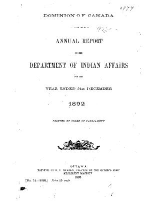 Annual report of the Department of Indian Affairs for the year ended 31st December 1892