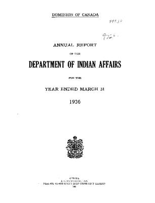 Annual report of the Department of Indian Affairs for the year ended March 31 1936