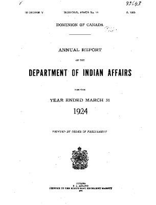 Annual report of the Department of Indian Affairs for the year ended March 31 1924