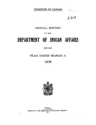 Annual report of the Department of Indian Affairs for the year ended March 31 1929